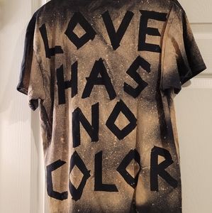 Bleached love has no color shirt unisex tee size large